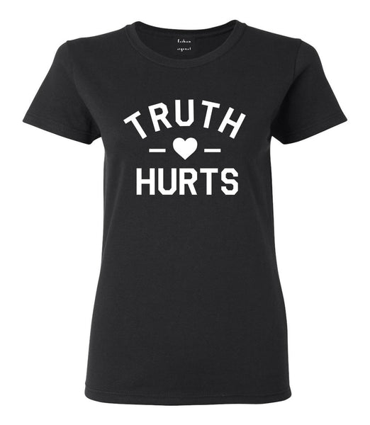 Truth Hurts T-shirt