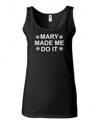 Mary Made Me Do It Tank