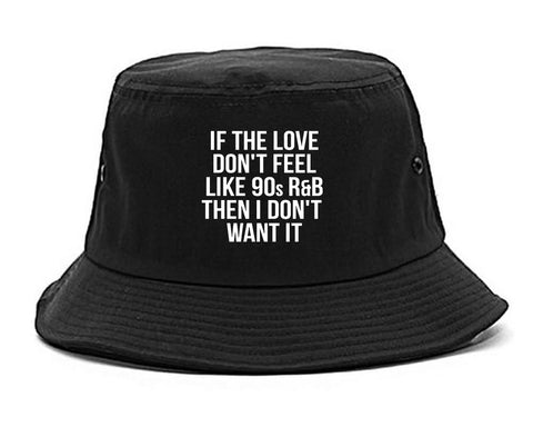 90s RnB Love black Bucket Hat