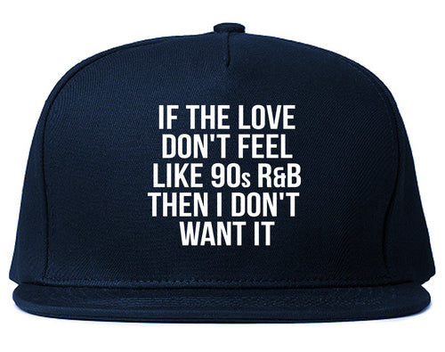 90s RnB Love Blue Snapback Hat