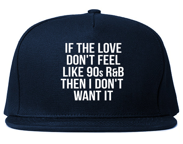 90s RnB Love Blue Snapback Hat