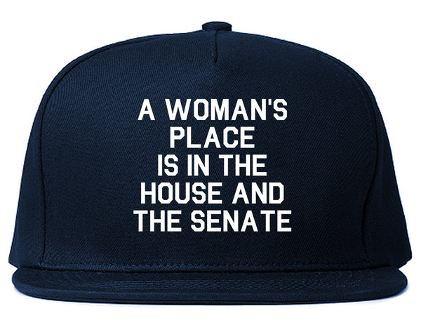 A Womans Place Is In The House And The Senate Blue Snapback Hat