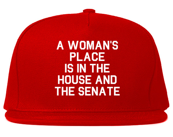 A Womans Place Is In The House And The Senate Red Snapback Hat