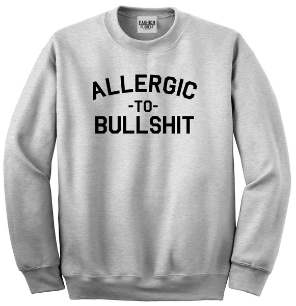 Allergic To Bullshit Funny Grey Womens Crewneck Sweatshirt