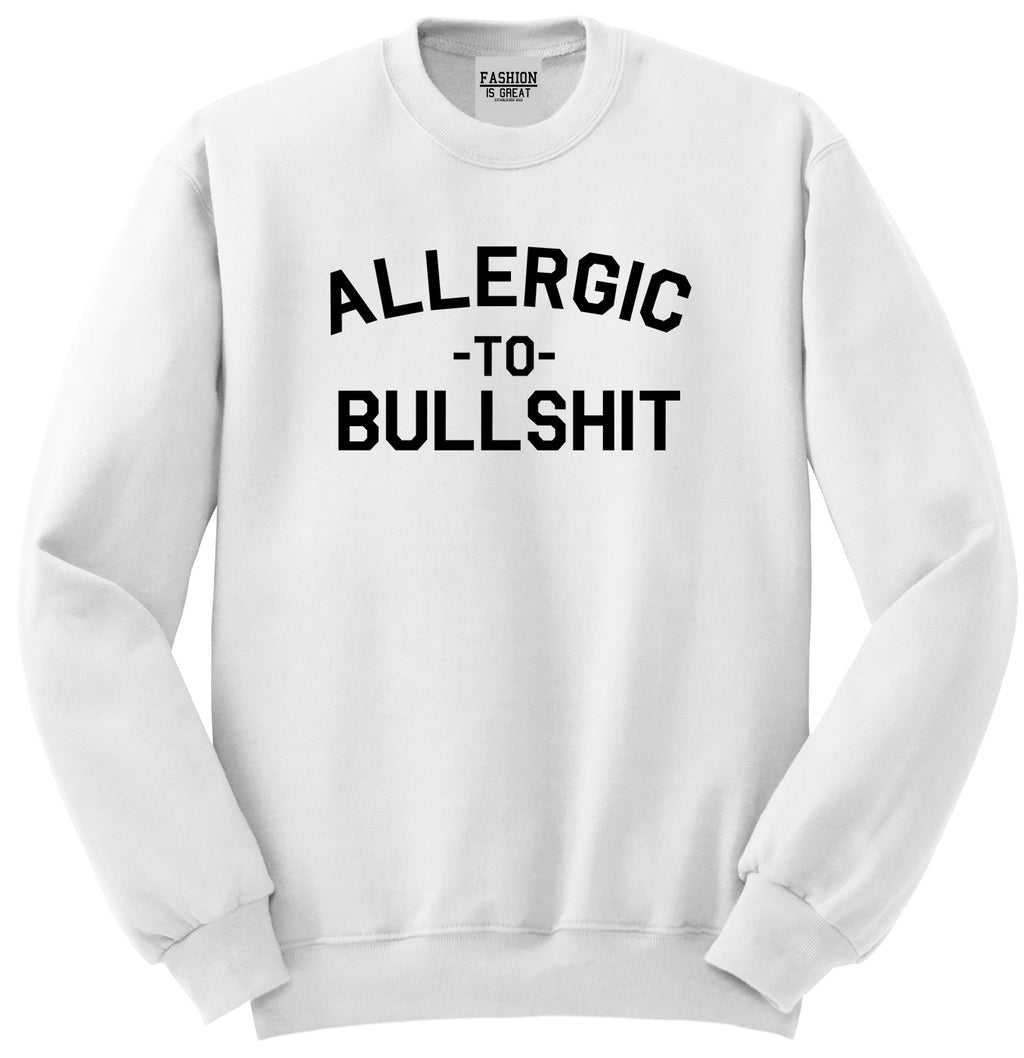Allergic To Bullshit Funny White Womens Crewneck Sweatshirt