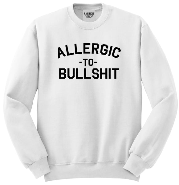 Allergic To Bullshit Funny White Womens Crewneck Sweatshirt