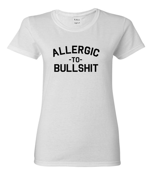 Allergic To Bullshit Funny White Womens T-Shirt