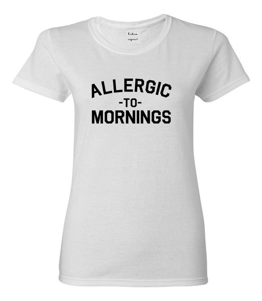 Allergic To Mornings Funny White Womens T-Shirt
