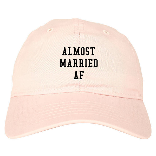 Almost Married AF Engaged pink dad hat