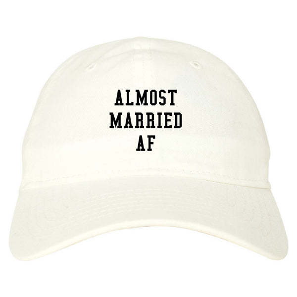 Almost Married AF Engaged white dad hat