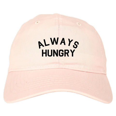 Always Hungry Food pink dad hat