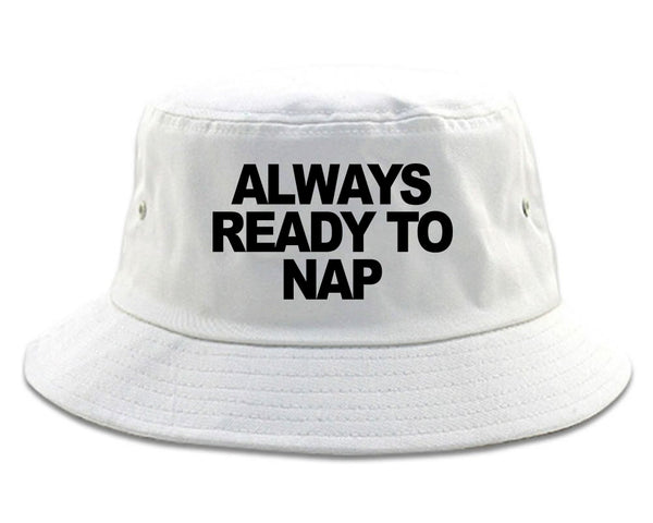Always Ready To Nap Bucket Hat White