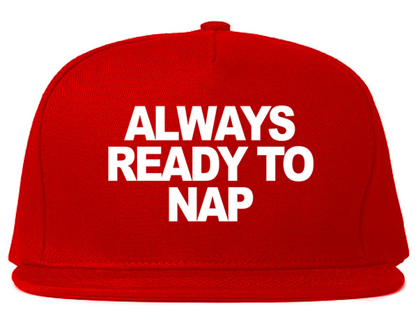 Always Ready To Nap Snapback Hat Red