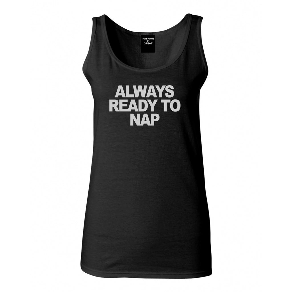 Always Ready To Nap Womens Tank Top Shirt Black