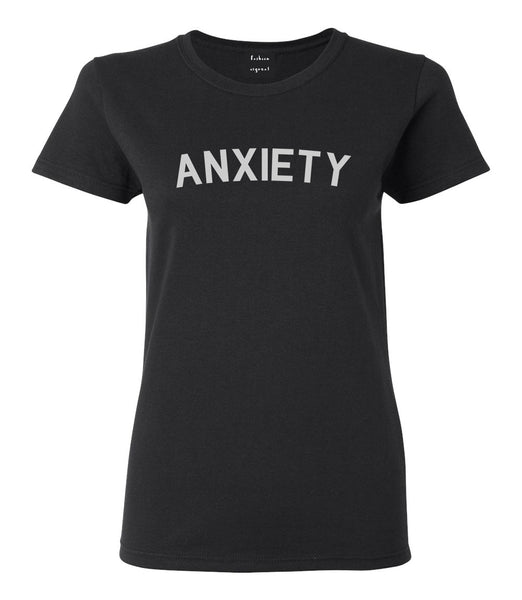 Anxiety Anxious Black T-Shirt