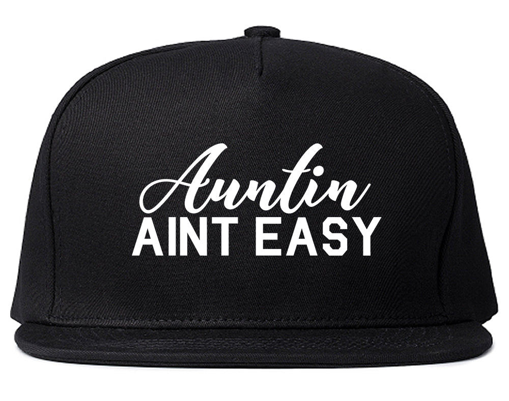 Auntin Aint Easy Aunt Black Snapback Hat