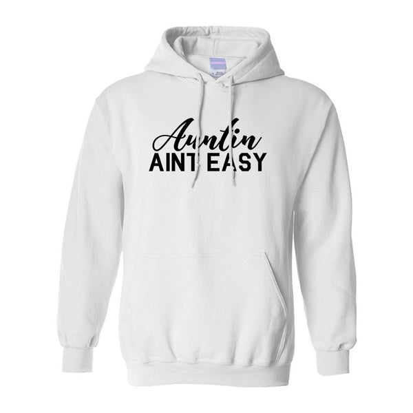 Auntin Aint Easy Aunt White Pullover Hoodie