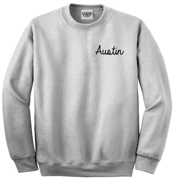 Austin Texas Script Chest Grey Womens Crewneck Sweatshirt