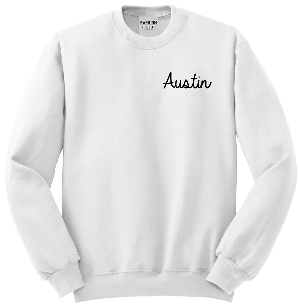 Austin Texas Script Chest White Womens Crewneck Sweatshirt