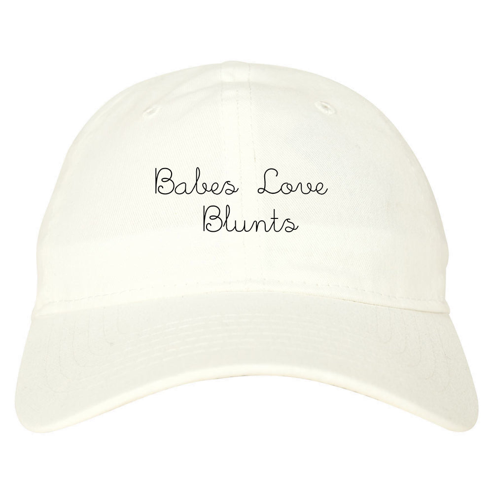 Babes Love Blunts Dad Hat White
