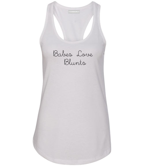 Babes Love Blunts Womens Racerback Tank Top White