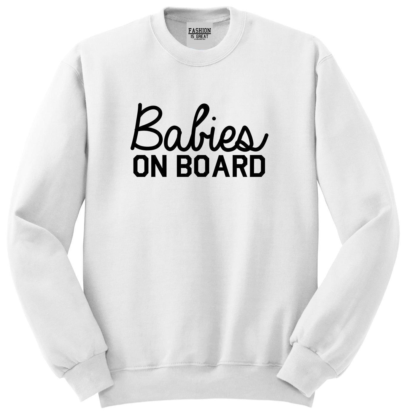 Babies On Board Twins Pregnancy Announcement Unisex Crewneck Sweatshirt White