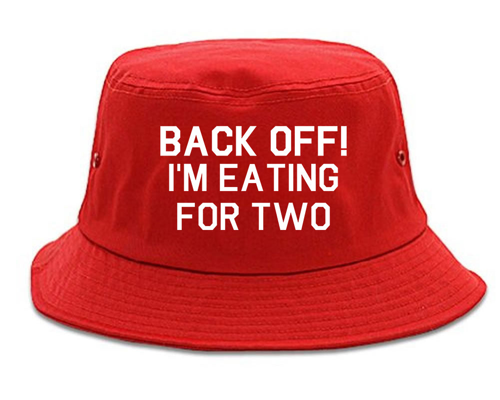 Back Off Im Eating For Two Funny Pregnancy Bucket Hat Red