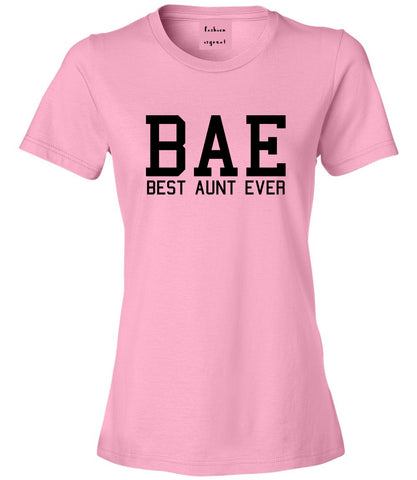 Bae Best Aunt Ever Pink Womens T-Shirt