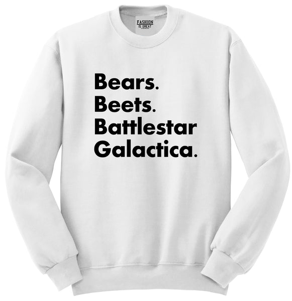 Bears Beets Battlestar Galactica White Crewneck Sweatshirt