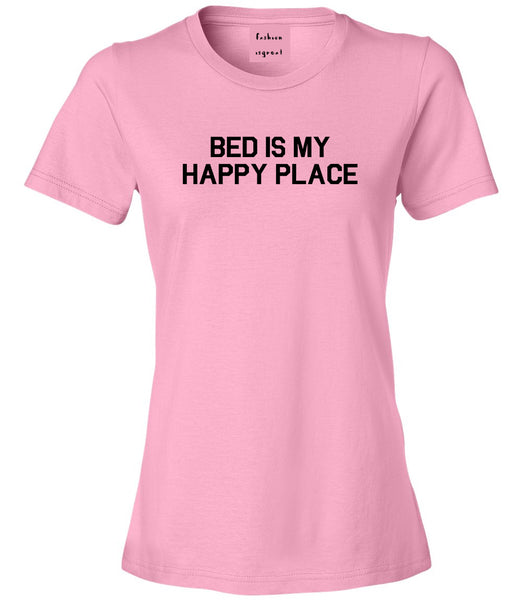 Bed Is My Happy Place Pink T-Shirt