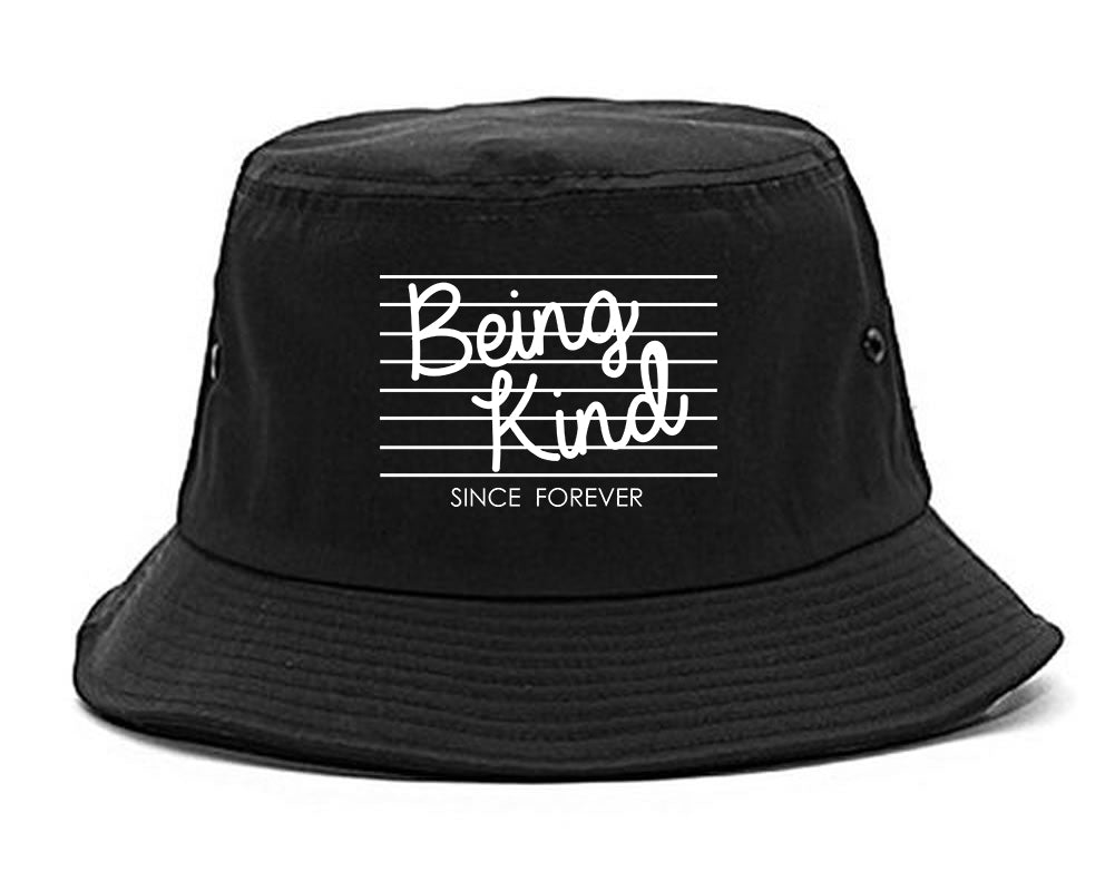 Being Kind Since Forever Bucket Hat Black