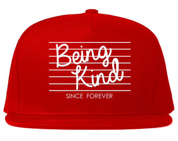 Being Kind Since Forever Snapback Hat Red