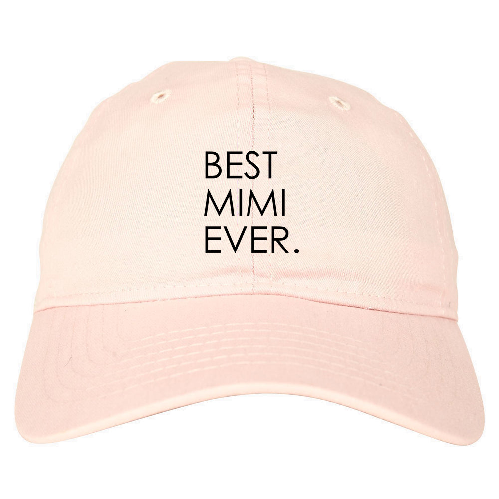 Best Mimi Ever Gift For Grandma Dad Hat Pink