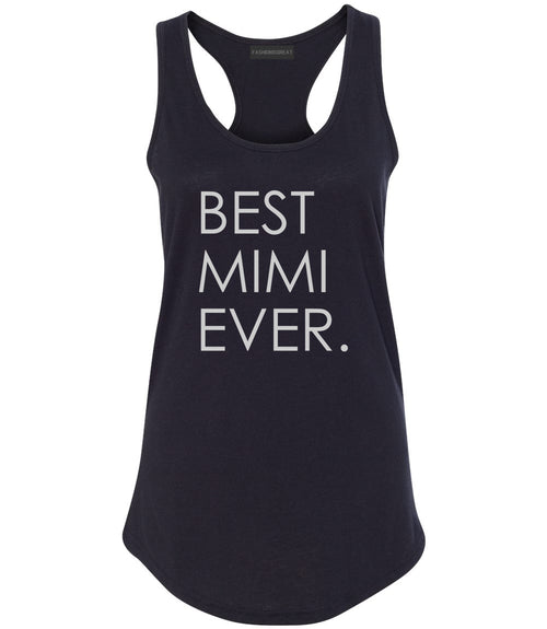Best Mimi Ever Gift For Grandma Womens Racerback Tank Top Black