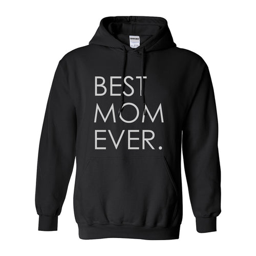 Best Mom Ever Mother Gift Black Womens Pullover Hoodie
