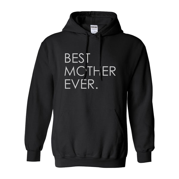 Best Mother Ever Mom Gift Black Womens Pullover Hoodie