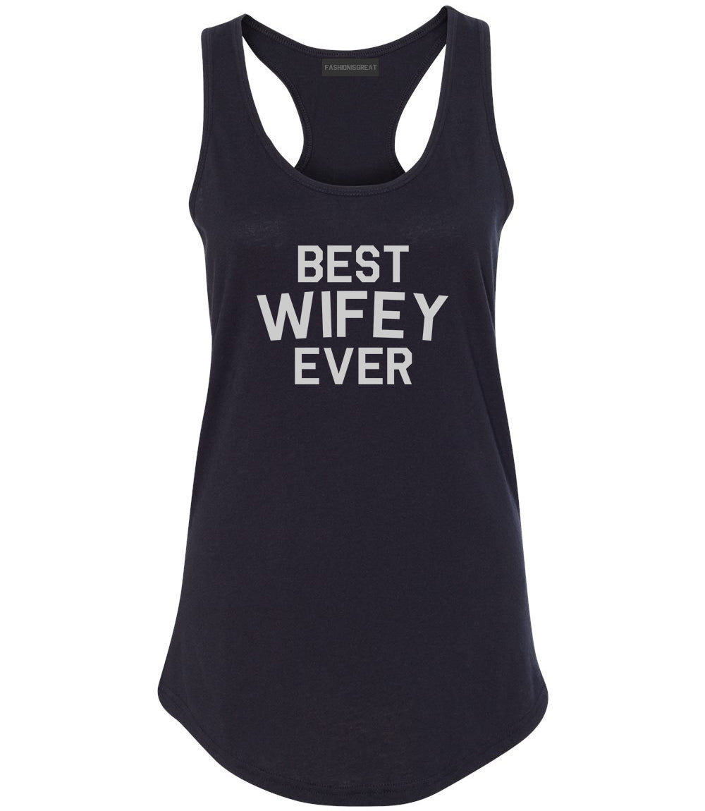 Best Wifey Ever Wife  Womens Racerback Tank Top Black