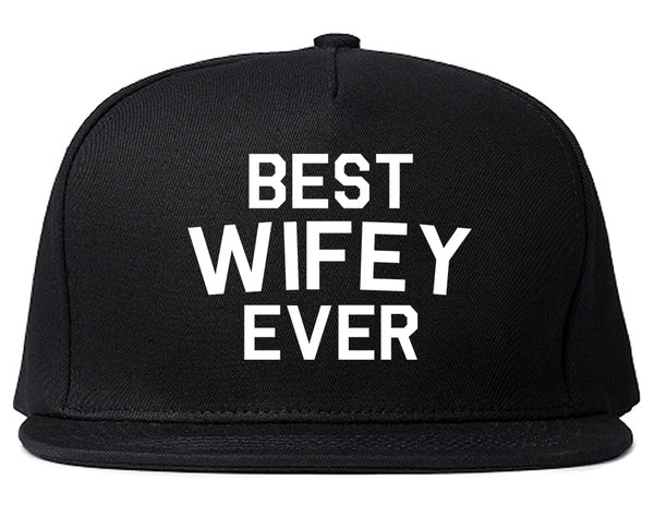 Best Wifey Ever Wife  Snapback Hat Black