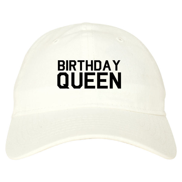 Birthday Queen Bday White Dad Hat