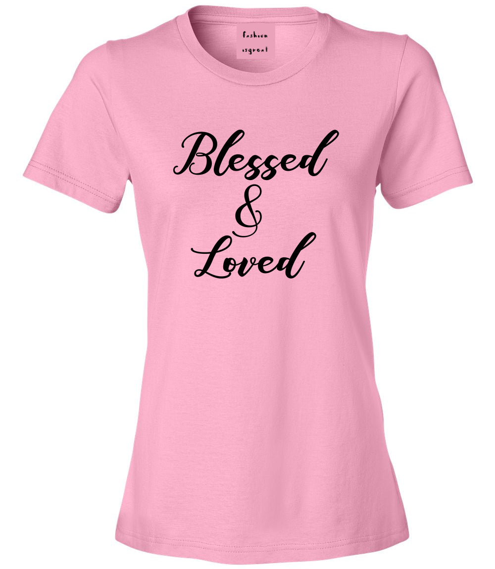 Blessed And Loved Pink T-Shirt