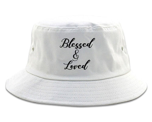 Blessed And Loved White Bucket Hat