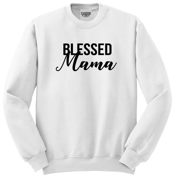 Blessed Mama White Crewneck Sweatshirt