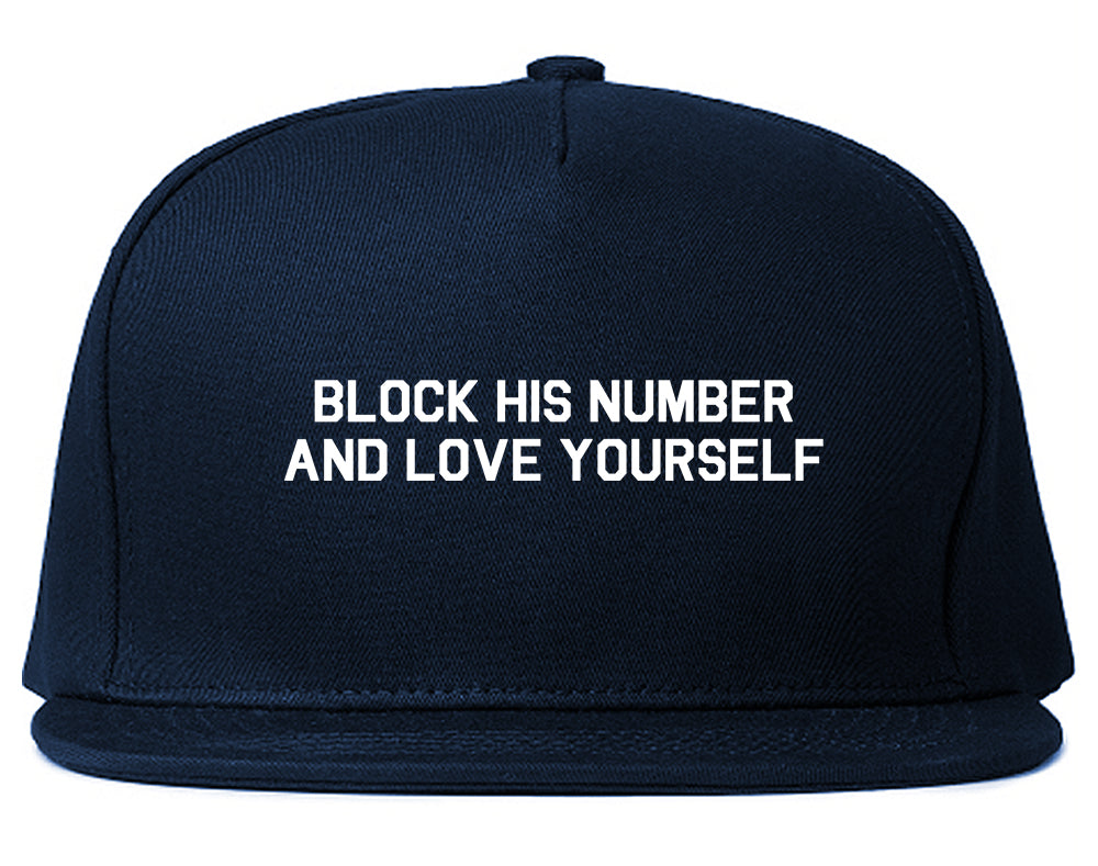 Block Love Yourself Funny Blue Snapback Hat
