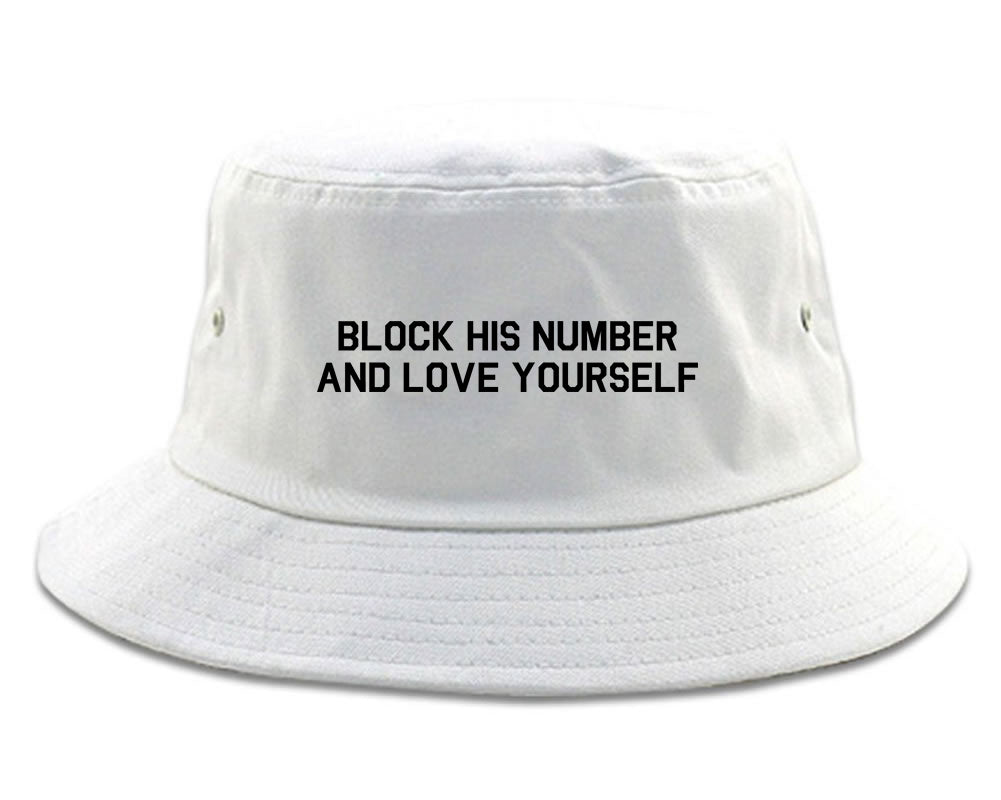 Block Love Yourself Funny white Bucket Hat
