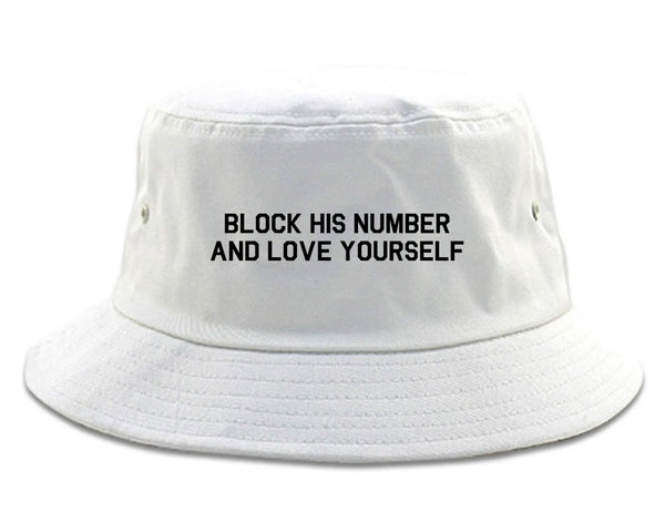 Block Love Yourself Funny white Bucket Hat