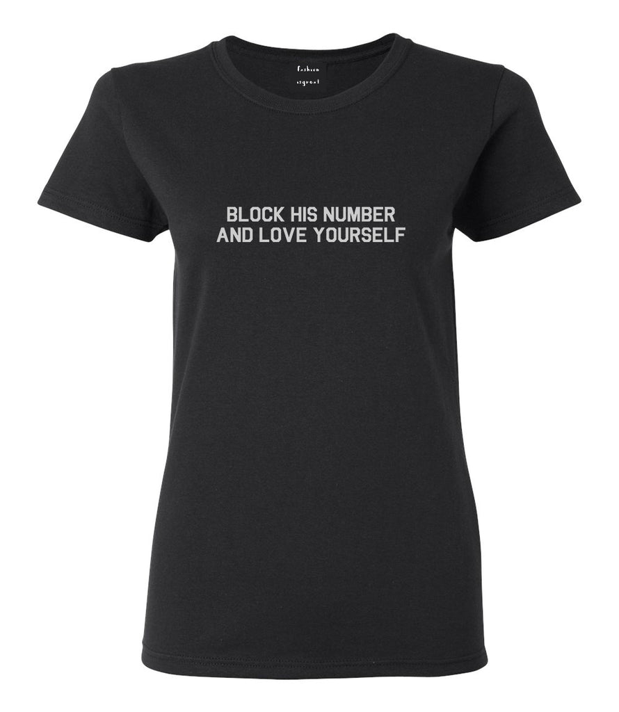 Block Love Yourself Funny Black Womens T-Shirt