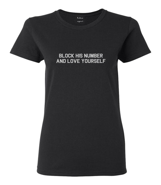 Block Love Yourself Funny Black Womens T-Shirt