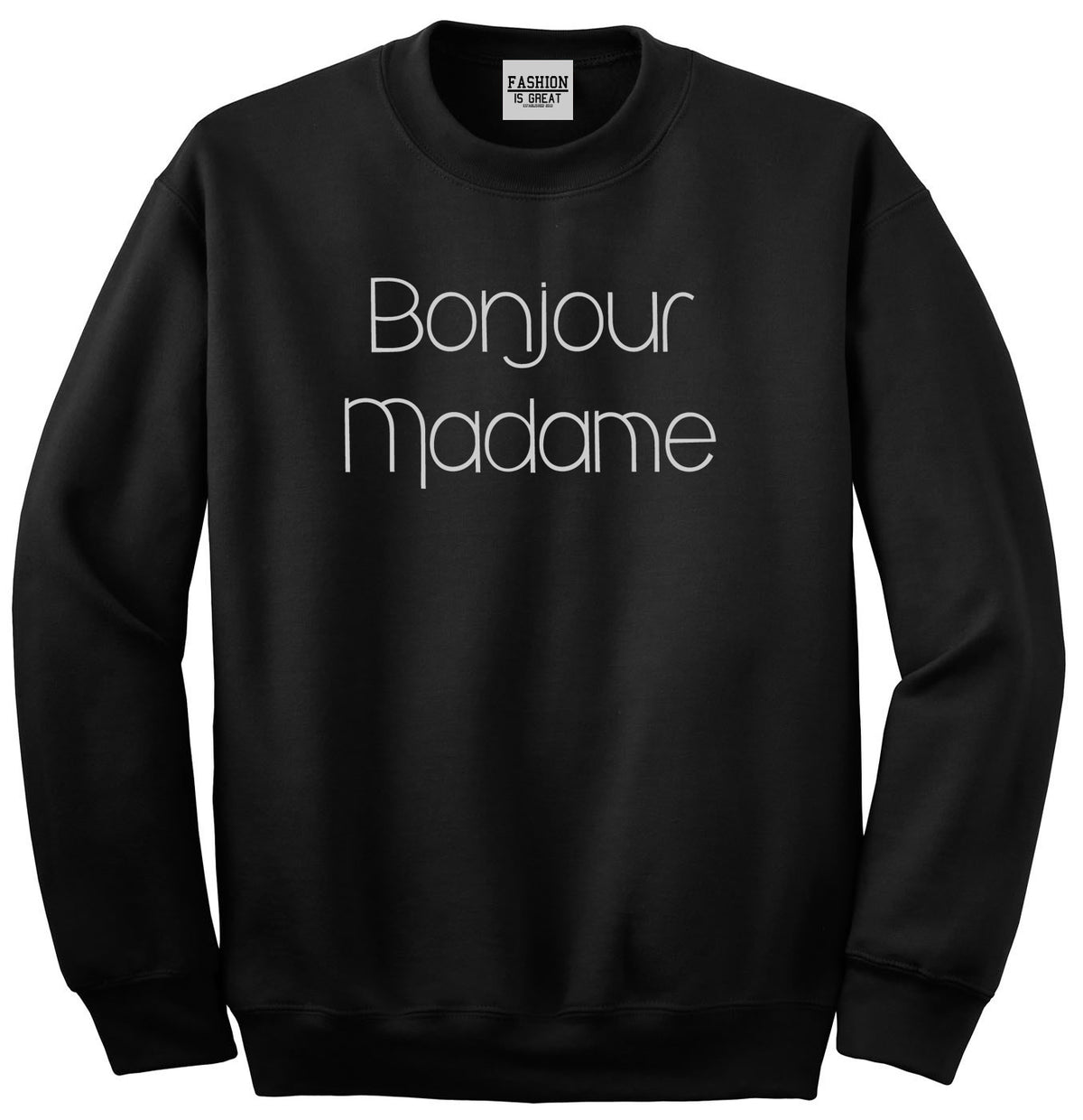 Bonjour Madame French Unisex Crewneck Sweatshirt Black