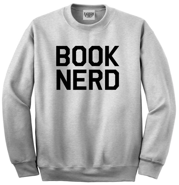Book Nerd Reading Grey Crewneck Sweatshirt