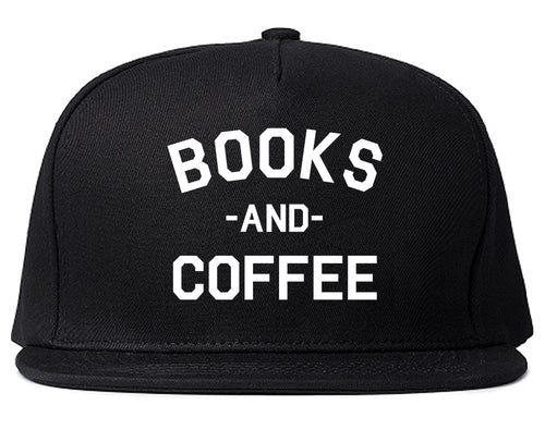 Books And Coffee Funny Reading Black Snapback Hat